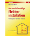 Buch Die Vorschriftsmäßige Elektroinst